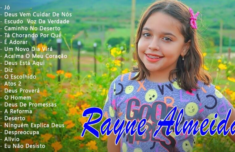 Louvores de Adoração – Rayne Almeida – Jó, UM NOVO DIA VIRÁ, … Só As Melhores Música Gospel Mais Tocadas 2024 – Com Letra