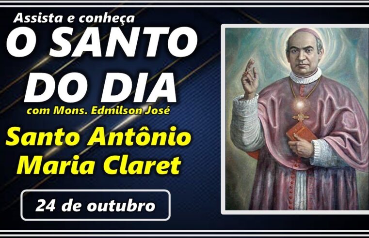 Descubra a Vida Inspiradora de Santo Antônio Maria Claret: Santo do Dia 24 de Outubro!