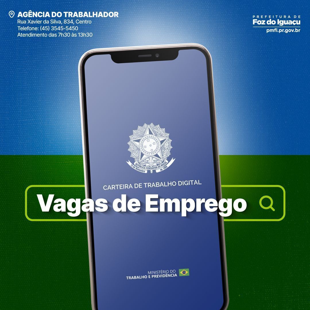 Agência do Trabalhador de Foz do Iguaçu: 319 Oportunidades Imperdíveis Disponíveis Hoje! 💼🚀