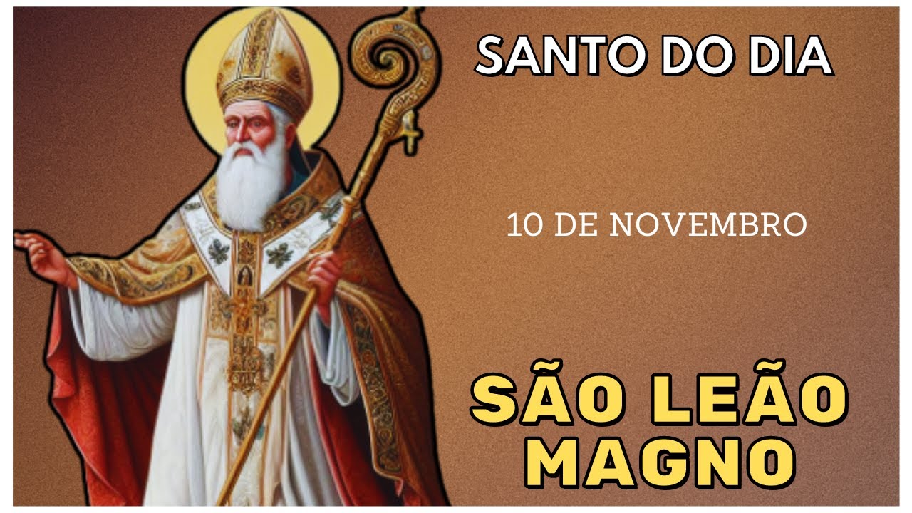 Conheça a Impressionante História de São Leão Magno no Santo do Dia 10 de Novembro! 🕊️