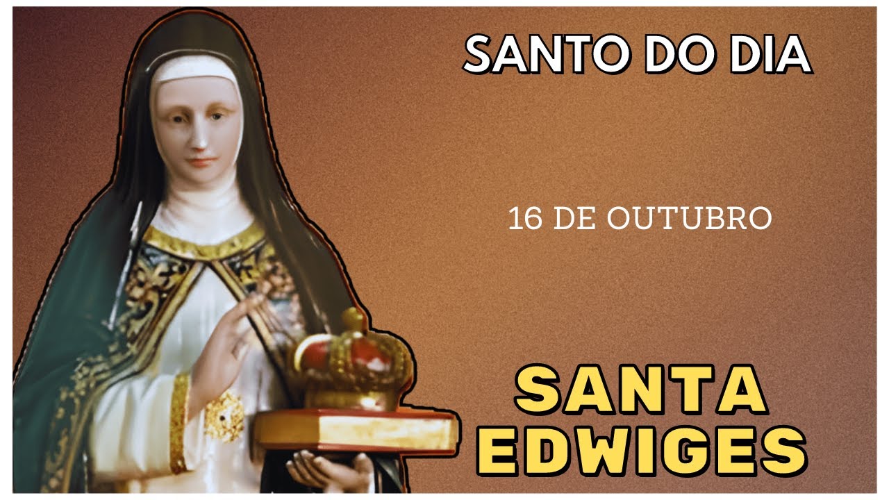 Descubra a Poderosa História de Santa Edwiges, o Santo do Dia 16 de Outubro! 🙏