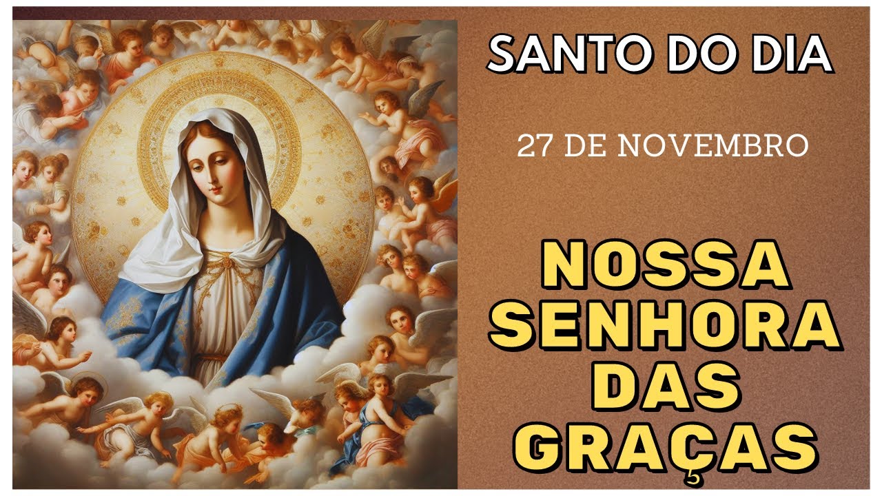 Descubra Hoje a Surpreendente História de Nossa Senhora das Graças – Não Perca!