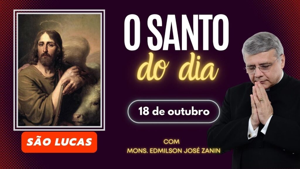 SANTO DO DIA - 18 DE OUTUBRO: SÃO LUCAS