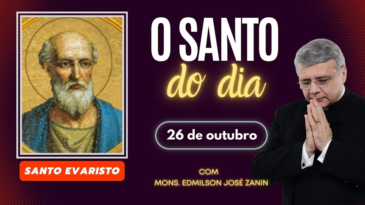 Santo do Dia 26 de Outubro: Conheça a História de Santo Evaristo