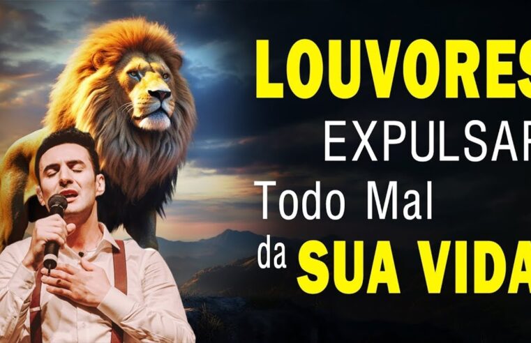 Louvores de Adoração 2024 – Hinos Para Sentir a Presença de Deus, Melhores Músicas Gospel Paz no Lar