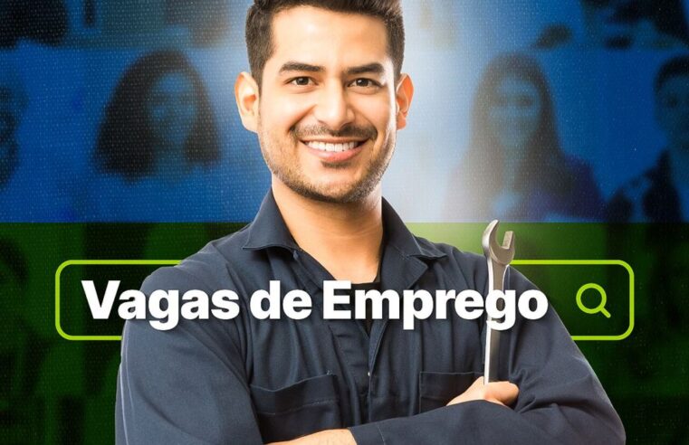 Mais de 518 Vagas de Emprego em Foz do Iguaçu – Confira!