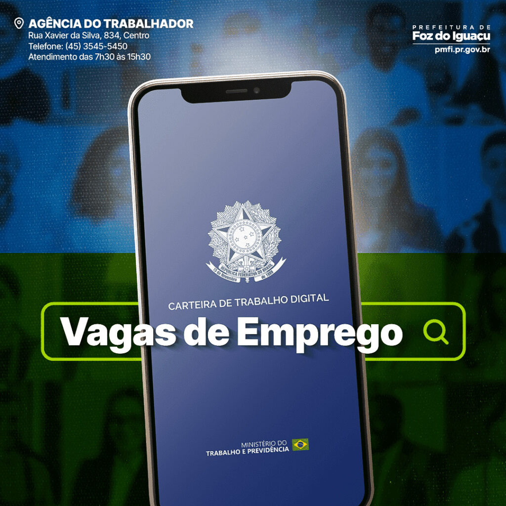 Olha a vaga! São 503 oportunidades esperam por você nesta terça-feira (15) na Agência do Trabalhador de Foz do Iguaçu.

As vagas sofrem alterações con
