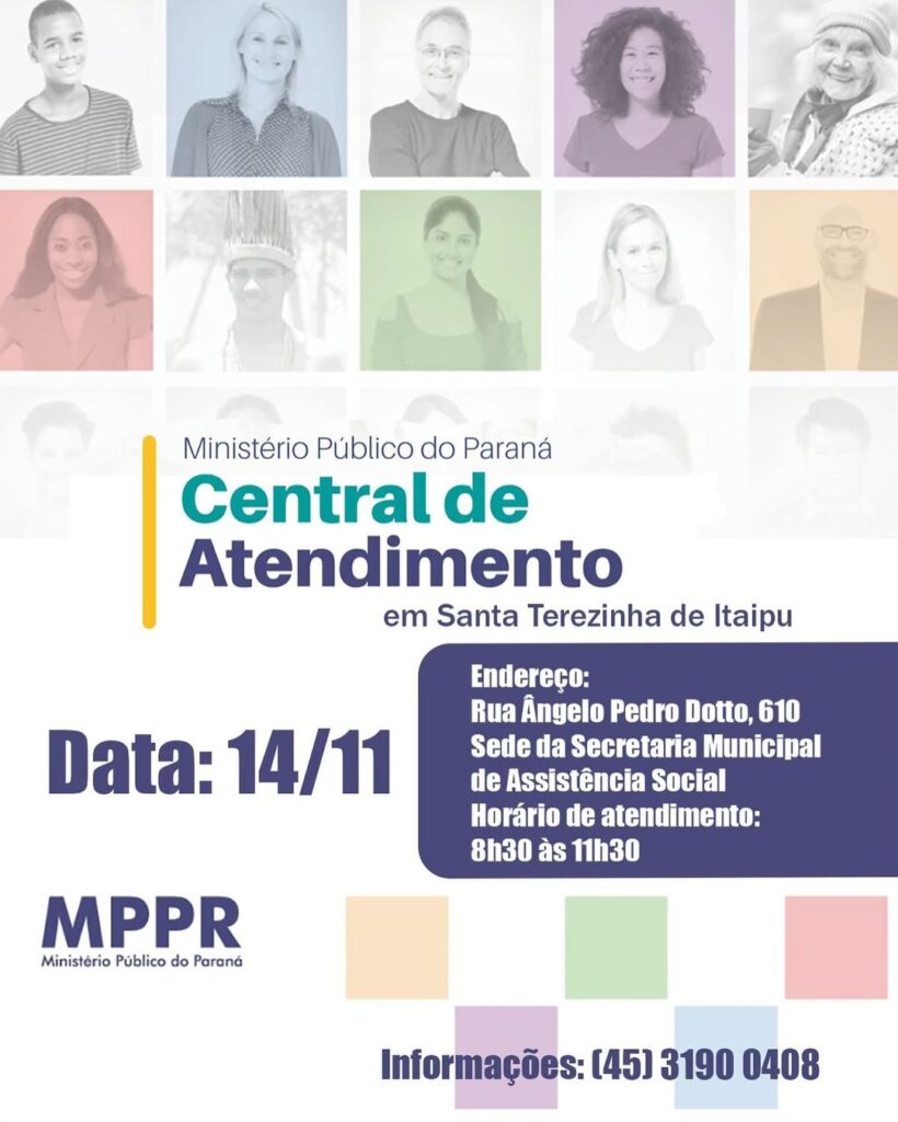O Ministério Público do Paraná, em colaboração com a Secretaria de Assistência Social de Santa Terezinha de Itaipu, realizará no dia 14 de novembro a