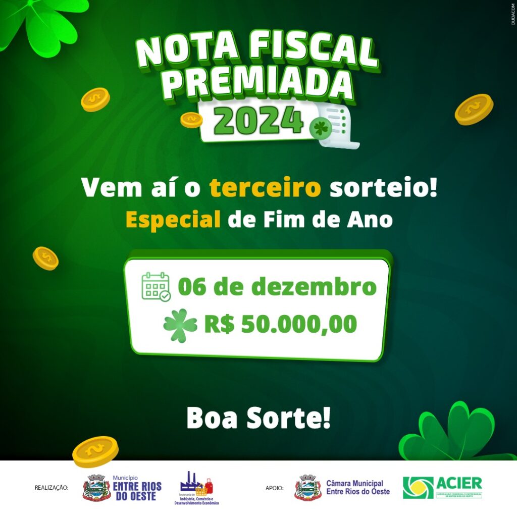50 MIL REAIS SERÃO SORTEADOS NA NOTA FISCAL PREMIADA DE ENTRE RIOS DO OESTE EM DEZEMBRO

Clientes do Comércio, Indústria e Prestadores de Serviços do