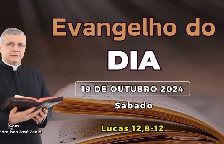 Evangelho do Dia 19/10/2024: Reflexão e Homilia Diária