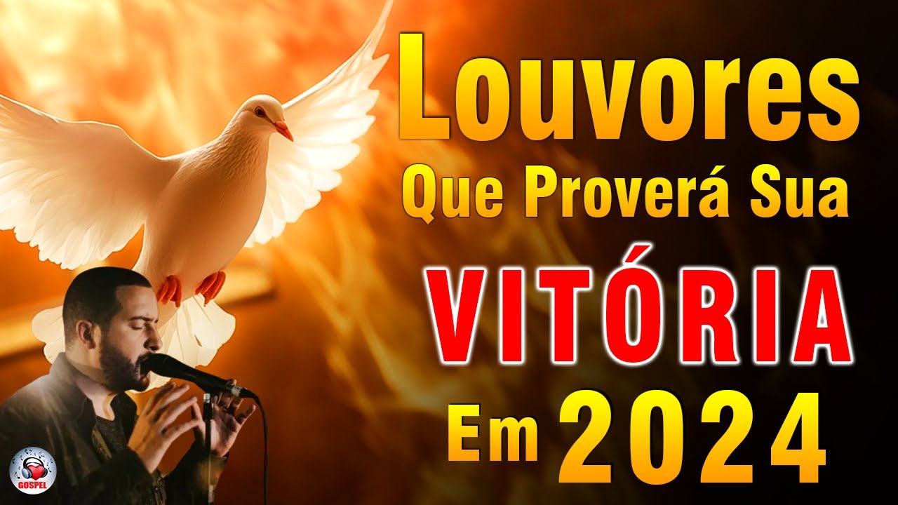 Louvores de Adoração – As melhores músicas gospel falam sobre amor com Deus – Hinos Gospel 2024