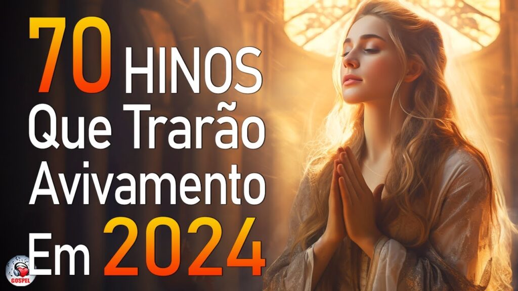 Louvores e Adoração - Melhores Músicas Gospel Mais Tocadas - MÚSICAS GOSPEL 2024, Hinos Evangélicos