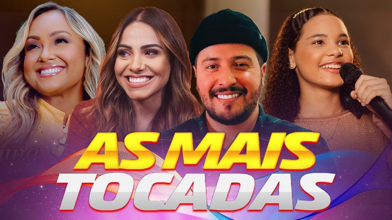 Louvores de Adoração – Melhores Músicas Gospel – Gabriela Rocha, Bruna Karla, Davi Sacer ,Fernandinho, Nathália Braga …