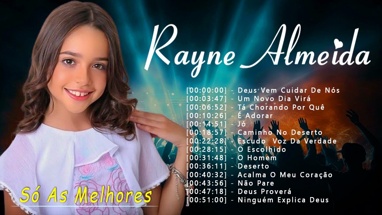 Louvores de Adoração – Rayne Almeida – Deus Vem Cuidar De Nós,… As Melhores Música Gospel Mais Tocadas 2024 – Com Letra