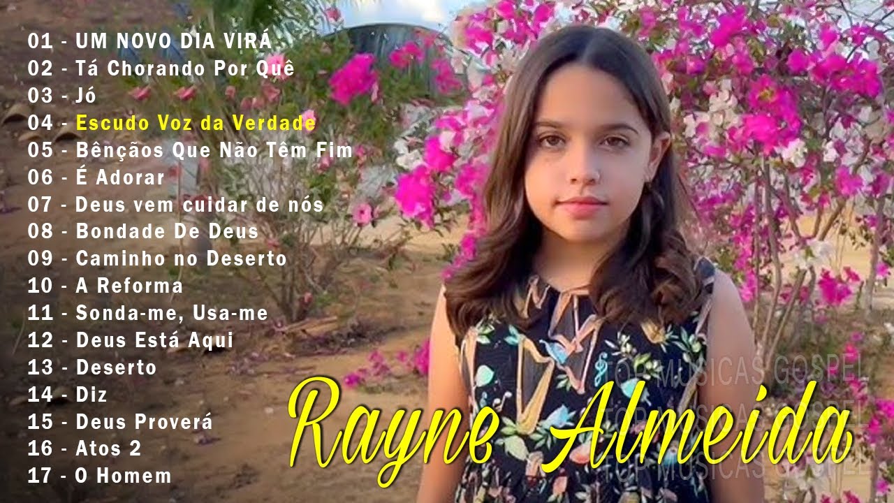 Louvores de Adoração – Rayne Almeida Novas Canções Gospel 2024 || UM NOVO DIA VIRÁ, Tá Chorando Por Quê? … [ Com Letra ]