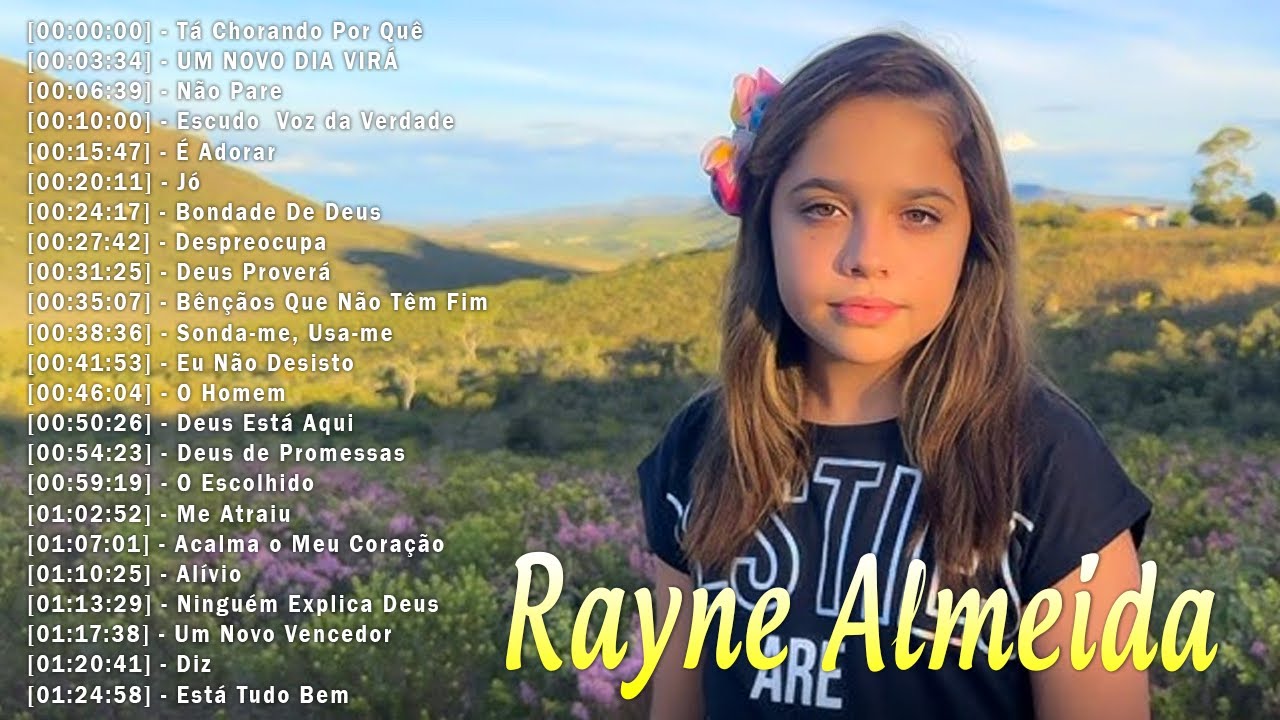 Louvores de Adoração – Rayne Almeida – Tá Chorando Por Quê,… Amor Eterno com Deus || As Melhores Músicas Gospel 2024