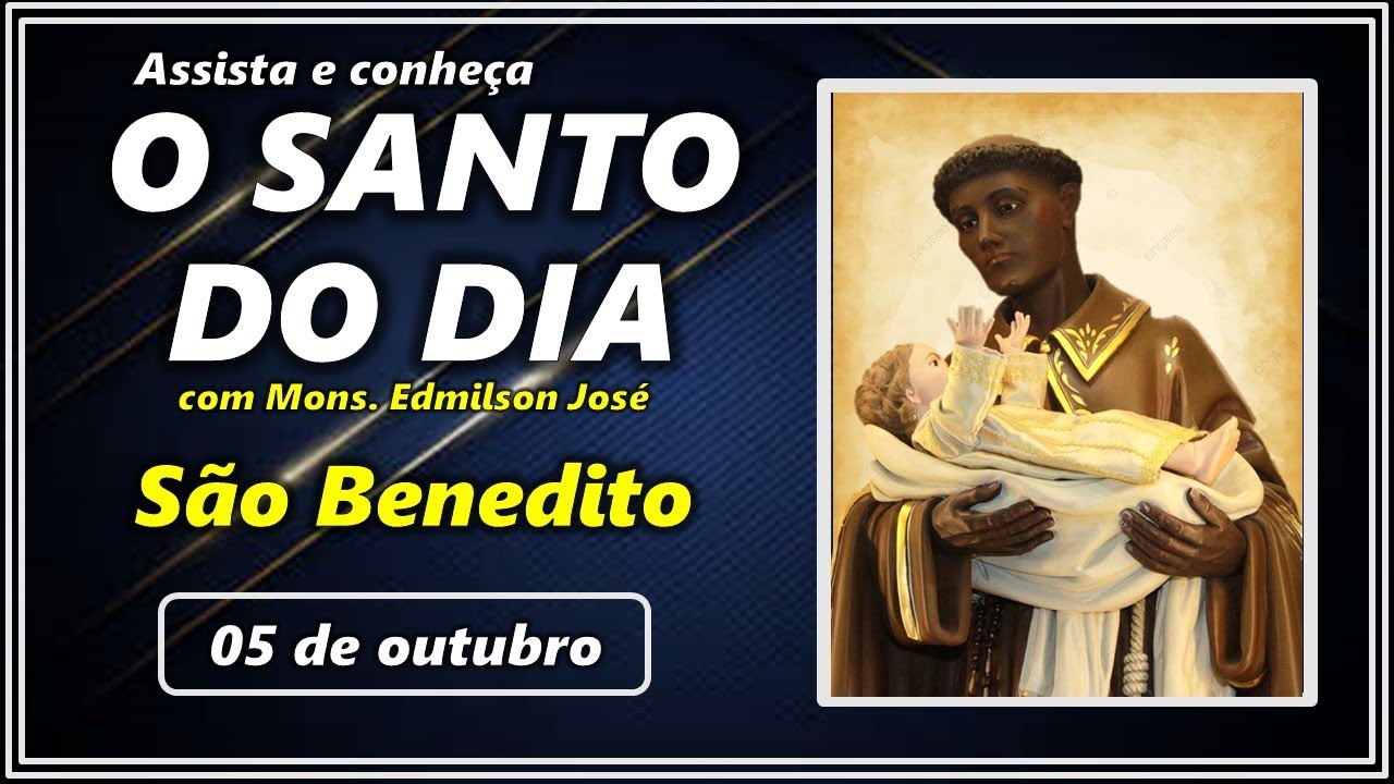 Santo do Dia 05 de Outubro: Curiosidades e História de São Benedito Que Você Precisa Saber