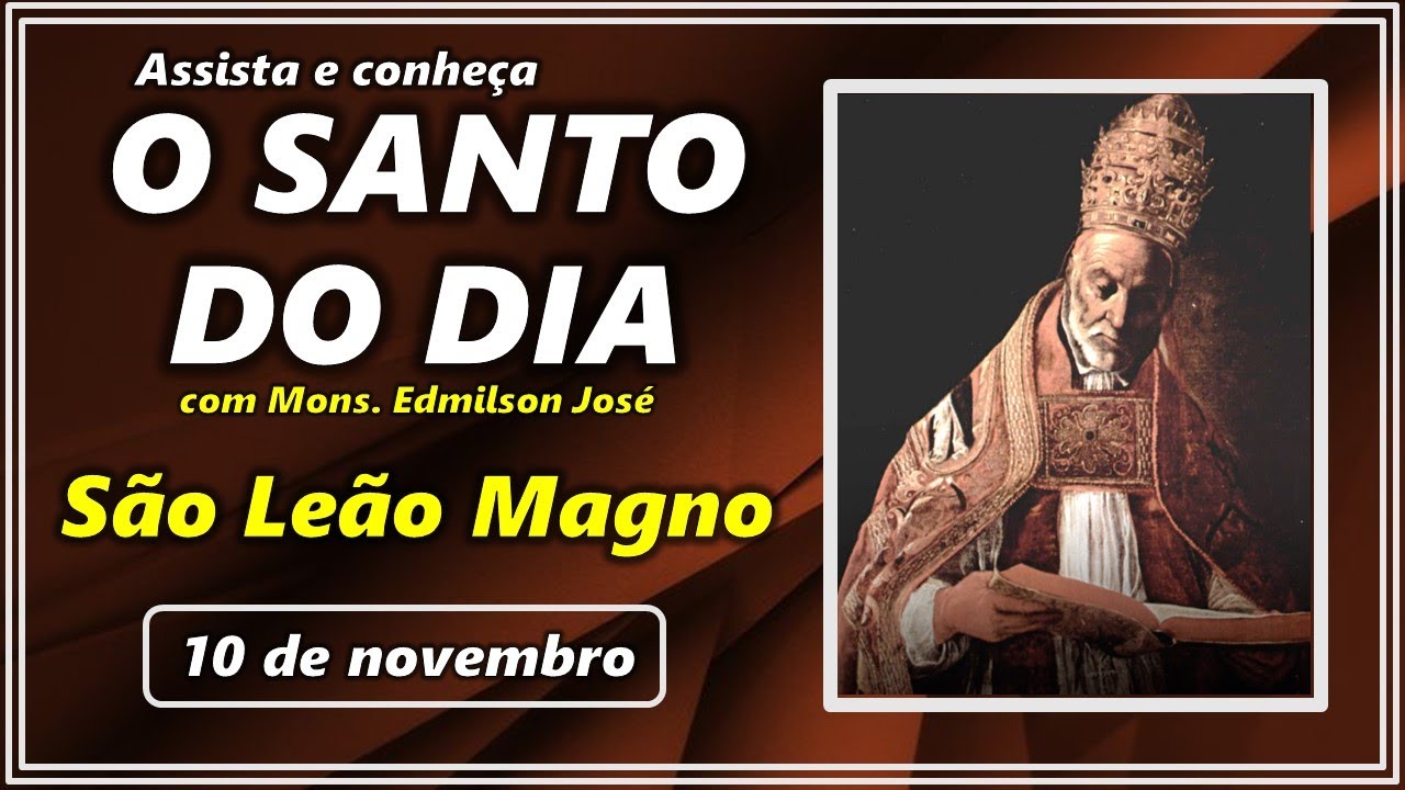 Descubra São Leão Magno: O Santo do Dia que Inspira!