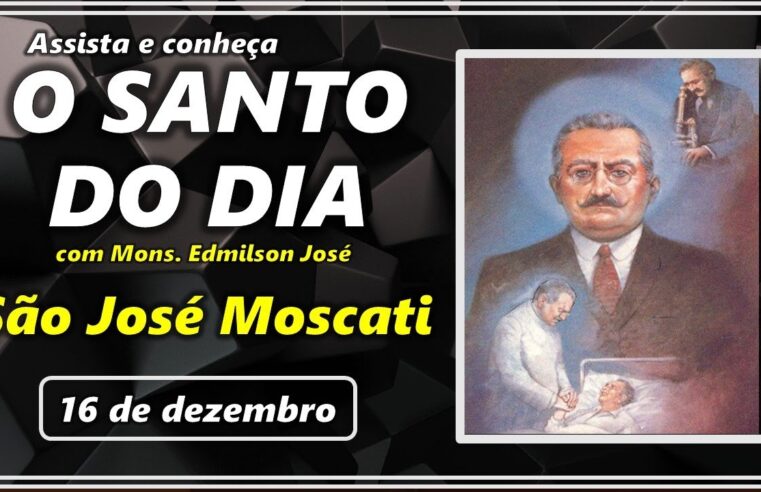 SANTO DO DIA – 16 DE DEZEMBRO: SÃO JOSÉ MOSCATI