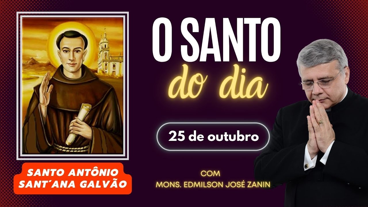 Santo do Dia 25 de outubro: Conheça Santo Antônio de Sant’Ana