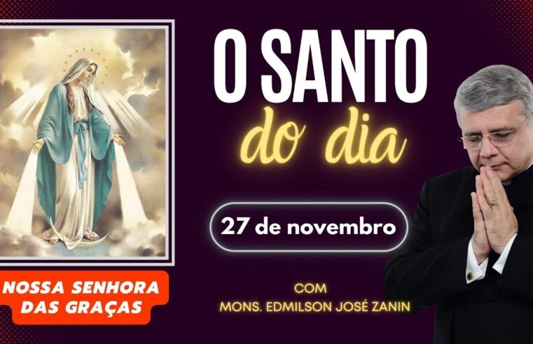 Descubra Nossa Senhora das Graças: Santo do Dia!