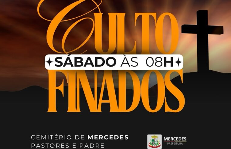 Culto no Cemitério de Mercedes reúne comunidade neste sábado 🌷