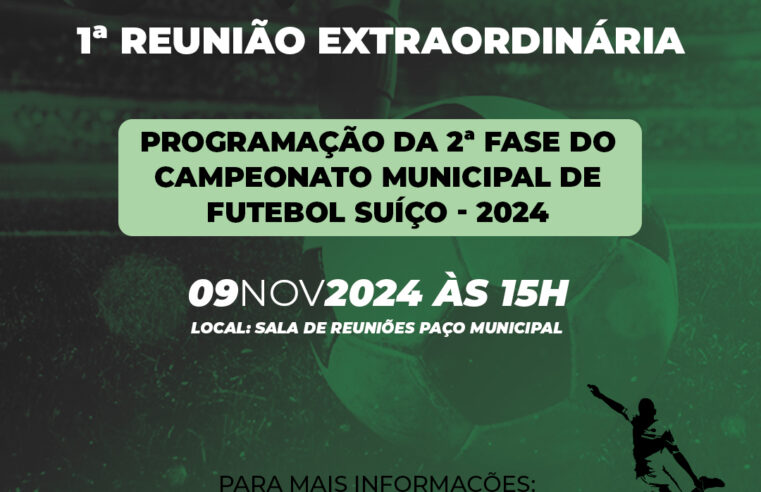 Participe da reunião da segunda fase do Campeonato Municipal ⚽