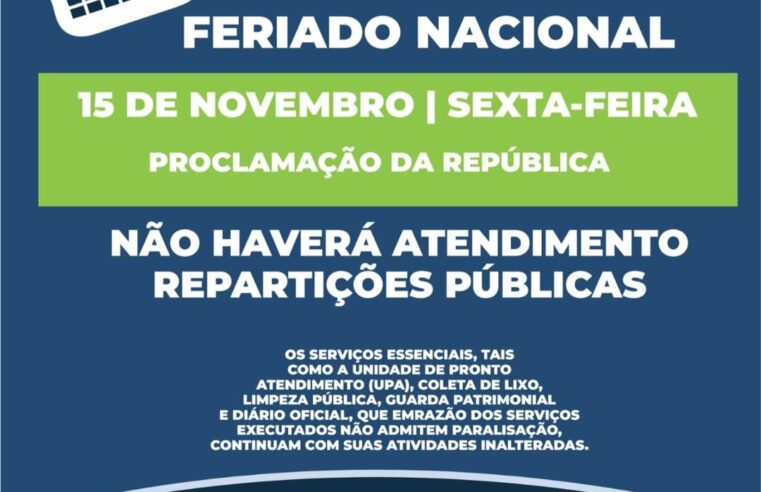 Repartições Públicas fechadas em 15/11; serviços essenciais mantidos