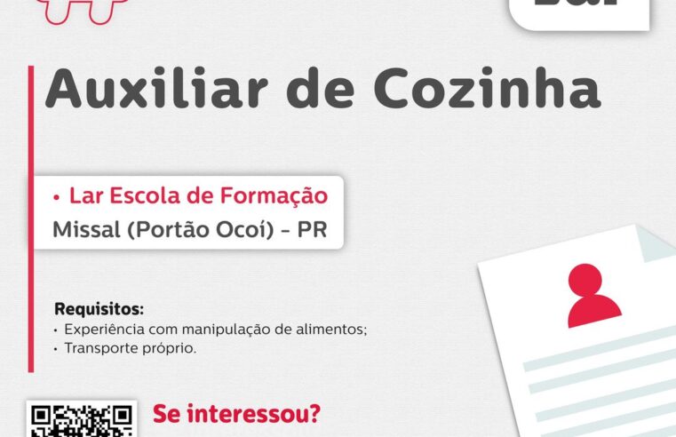 Vaga de Auxiliar de Cozinha em Missal PR com inscrições abertas