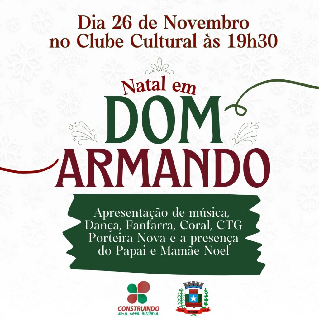 NATAL EM DOM ARMANDO

Nesta terça-feira, 26 de novembro, a programação de Natal em Missal será em Dom Armando no Clube Cultural a partir das 19h30. Ha