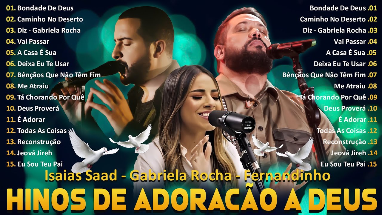 Louvores de Adoração – Fernandinho, Isaías Saad,Gabriela Rocha – Gospel Mais Tocadas -Melhores Hinos Gospel Com Letras 2024