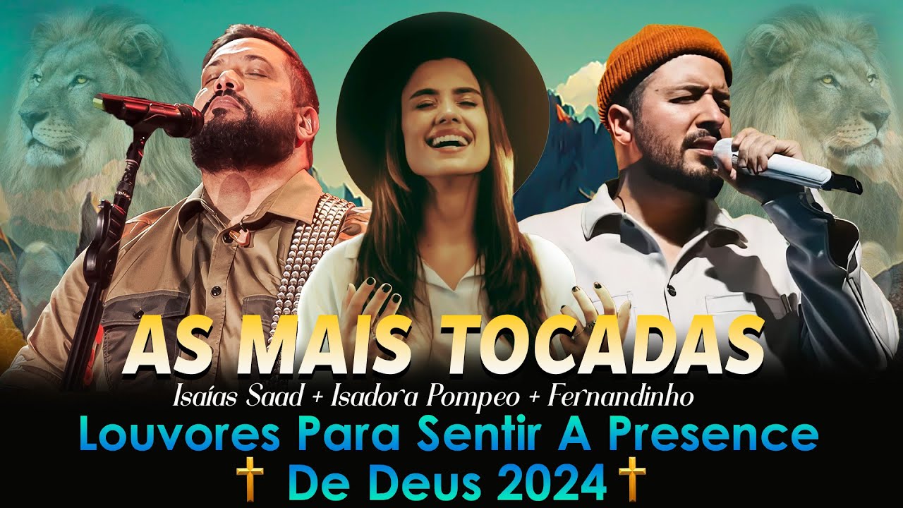 Fernandinho, Isaías Saad,Isadora Pompeo- Louvores De Adoração As Melhores Músicas Gospel 2024