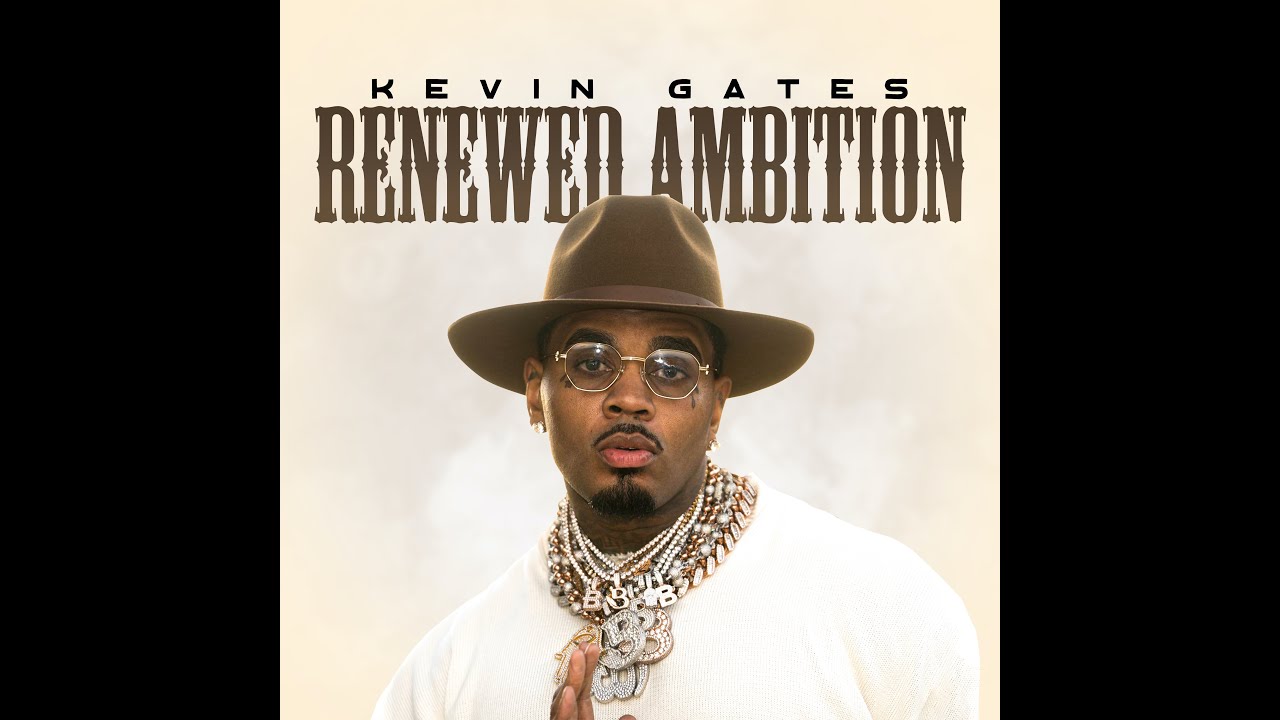 Kevin Gates – Renewed Ambition (Official Music Video)