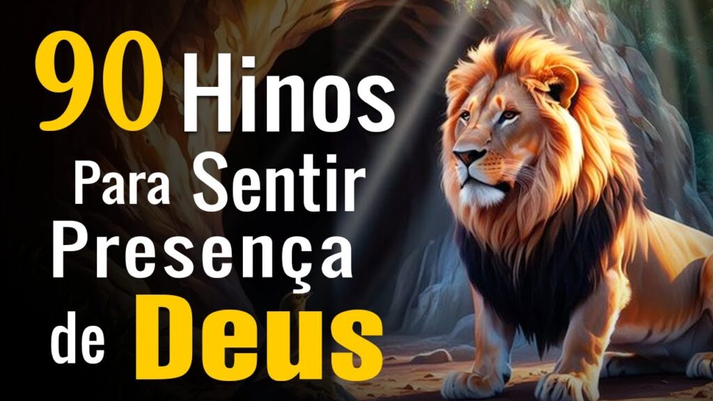 Louvores e Adoração 2024 - 90 Hinos para Sentir a Presença de Deus - Melhores Gospel Mais Tocadas