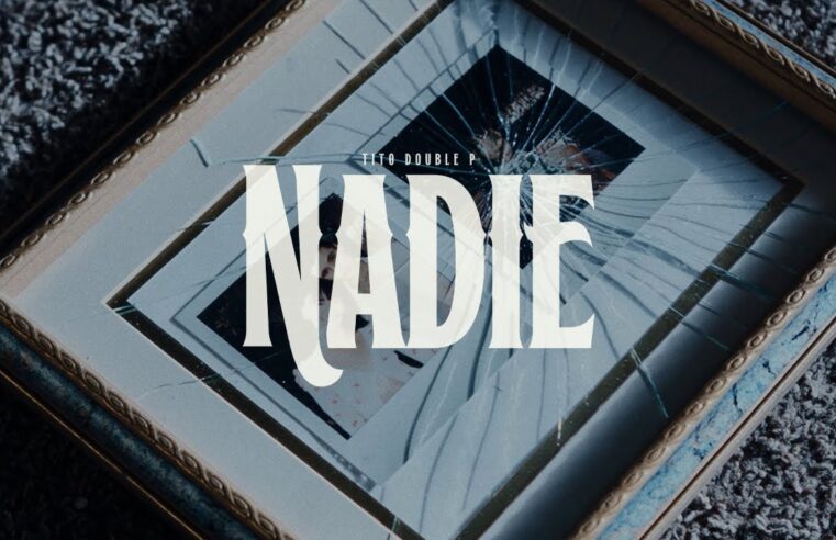 Nadie- Tito Double P (Video Oficial)