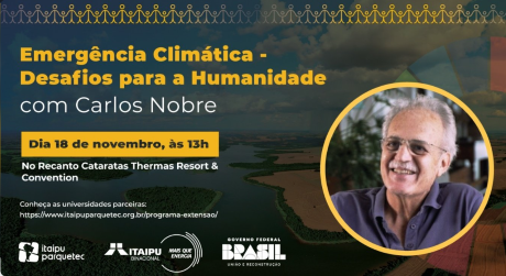 Carlos Nobre fala sobre emergências climáticas em Foz do Iguaçu