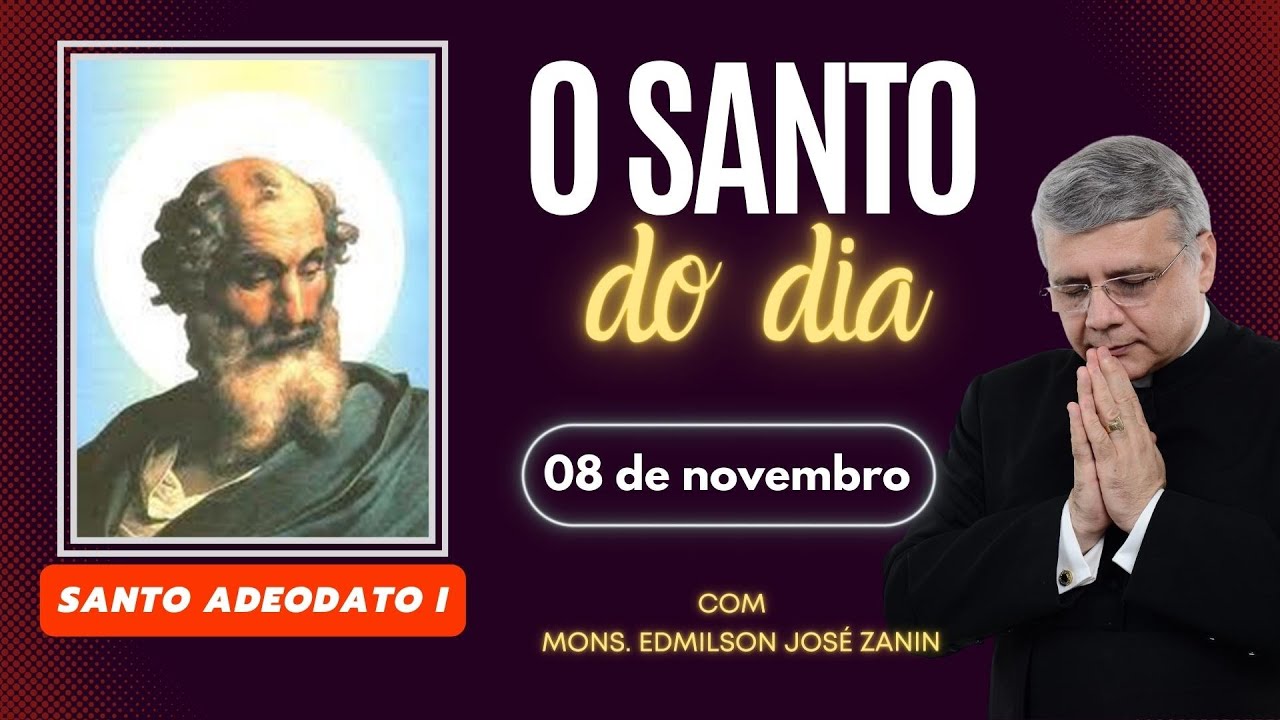 Santo do Dia 08 de Novembro: Conheça Santo Adeodato I 🙏