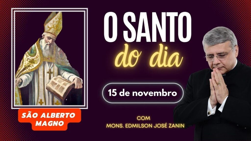 SANTO DO DIA - 15 DE NOVEMBRO: SANTO ALBERTO MAGNO