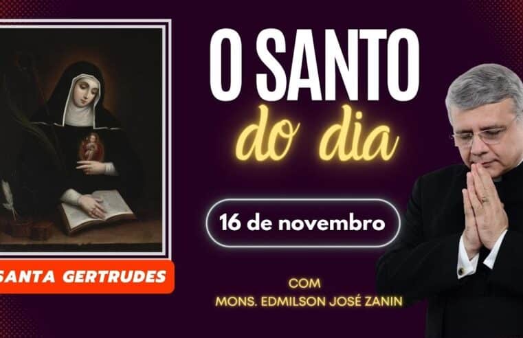 Santa Gertrudes: descubra o Santo do Dia 16 de novembro 🙏