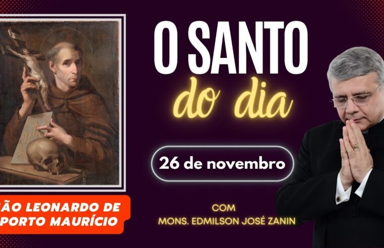 Santo do Dia 26 de novembro: conheça São Leonardo de Porto Maurício