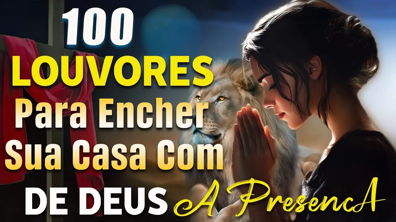 Hinos evangélicos – 100 Louvores Que Trazem Paz No Laz Em 2024 – Louvores de Adoração – As Melhores Hinos 2024