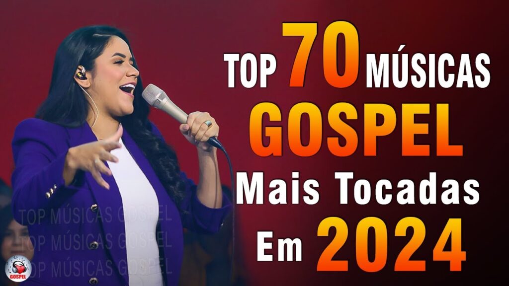 Louvores de Adoração 2024 - As Melhores Músicas Gospel Mais Tocadas - Top Gospel, Hinos Evangélicos