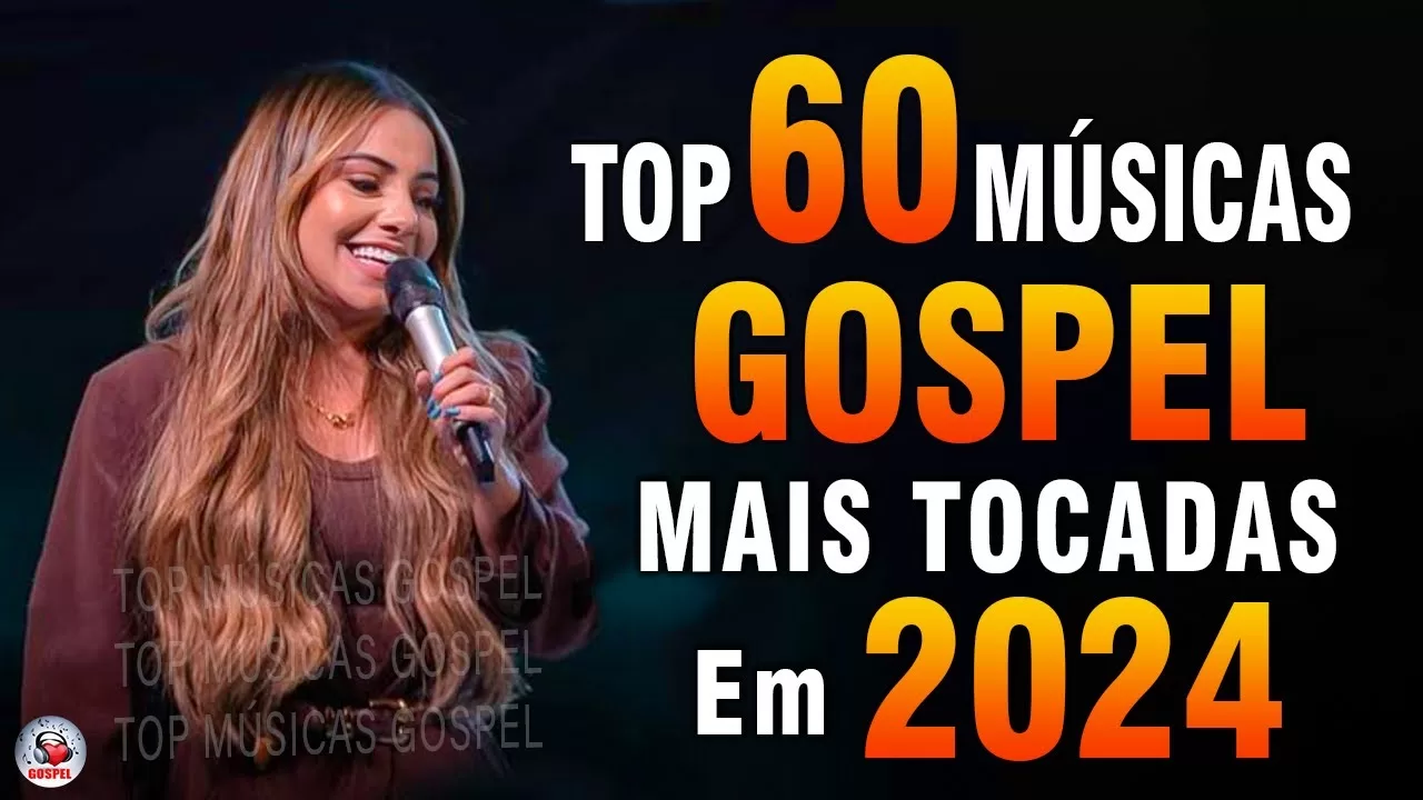 Louvores de Adoração 2024 – As Melhores Músicas Gospel Mais Tocadas – Top Gospel, Hinos Evangélicos