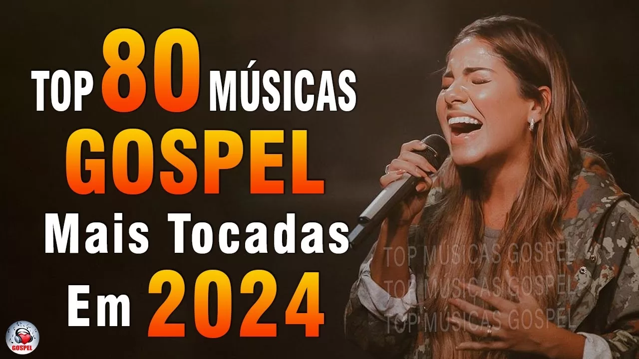 Louvores de Adoração 2024 – As Melhores Músicas Gospel Mais Tocadas – Top Gospel, Hinos Evangélicos