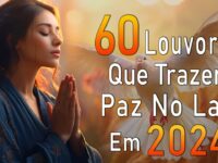 Louvores de Adoração - Melhores Músicas Gospel Mais Tocadas - TOP MÚSICAS GOSPEL, Hinos Evangélicos