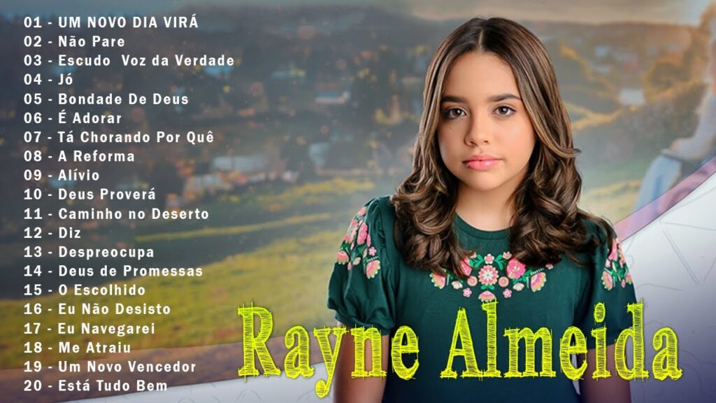 Rayne Almeida || UM NOVO DIA VIRÁ, Não Pare,... As Melhores Músicas Gospel 2024 - Musicas Com Letra