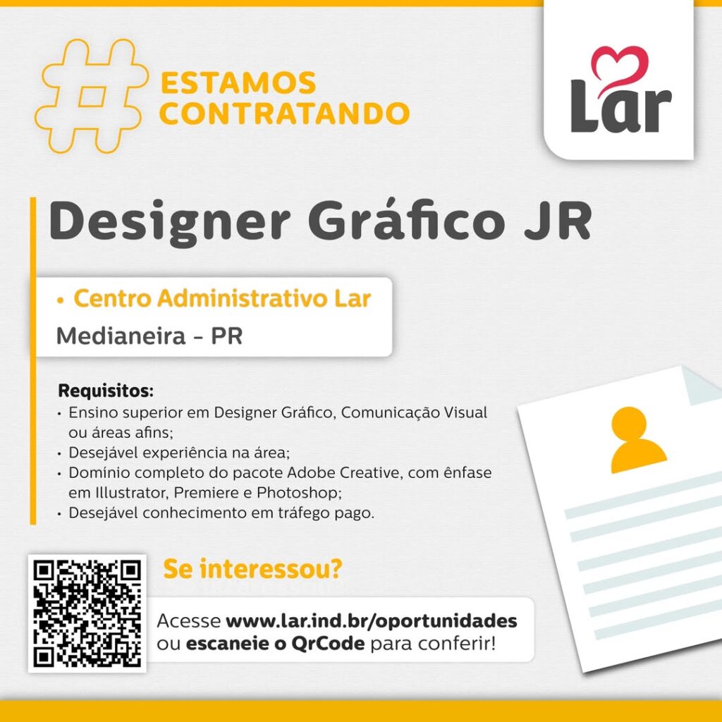 Vaga para Medianeira (PR)

Oportunidade para Designer Gráfico JR, no  Centro Administrativo Lar. 

Se interessou? 

Inscrições através do portal de va