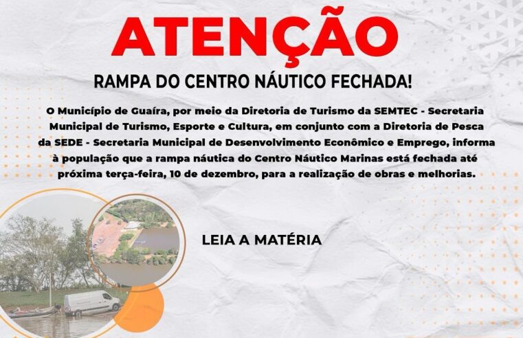 Rampa Náutica de Guaíra fechada para obras até 10 de dezembro