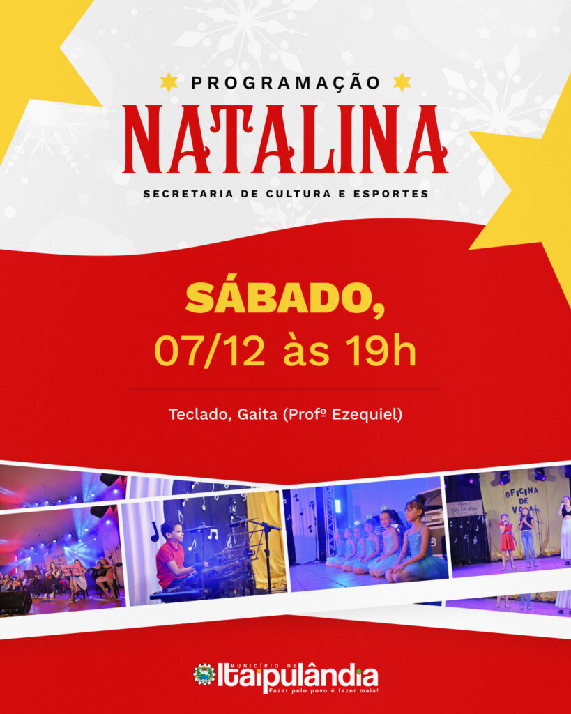#FESTIVIDADES  Programação Natalina de 2024

A magia do Natal está chegando em Itaipulândia, e sábado (07) às 19h acontece a quarta atividade da Progr