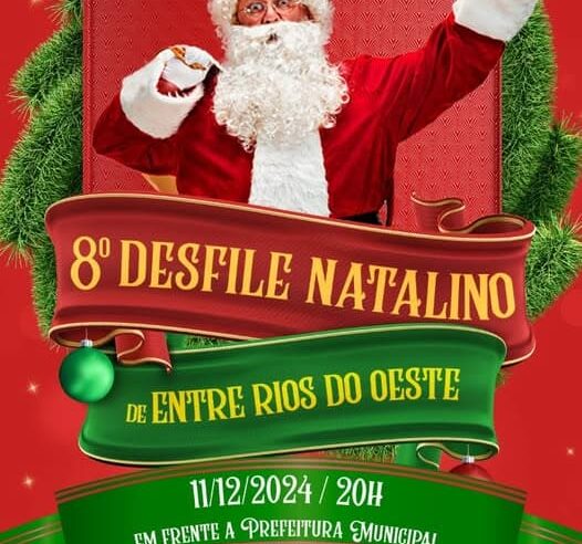 Desfile Natalino em Entre Rios do Oeste hoje à noite 🎄✨